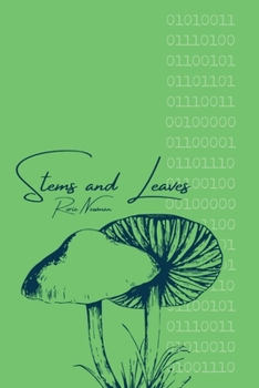 Paperback Stems and Leaves: Poems Inspired by Programming [Large Print] Book