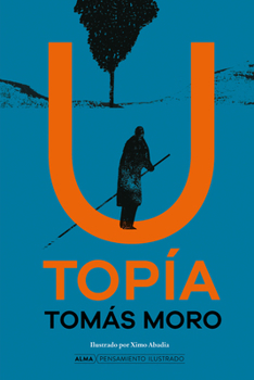 Utopía / Utopia (Pensamiento ilustrado) (Spanish Edition)