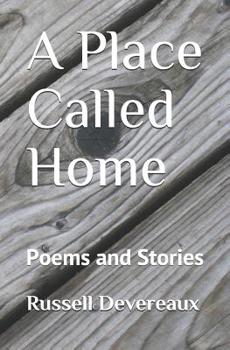 Paperback A Place Called Home: Poems and Stories Book
