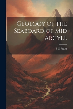 Paperback Geology of the Seaboard of Mid Argyll Book