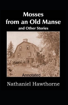 Paperback Mosses From an Old Manse Annotated Book