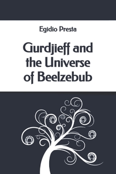 Paperback Gurdjieff and the Universe of Beelzebub Book