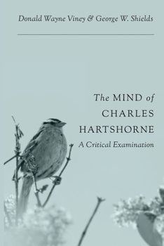 Paperback The Mind of Charles Hartshorne: A Critical Examination Book