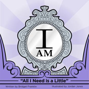 Paperback I AM: All I Need is a Little Book