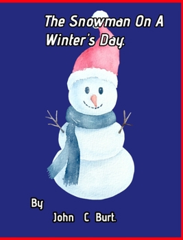 Hardcover The Snowman On A Winter's Day. Book