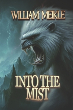 Paperback Into The Mist: Three Scottish Supernatural Stories Book