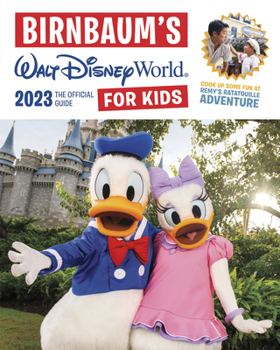 Paperback Birnbaum's 2023 Walt Disney World for Kids: The Official Guide Book