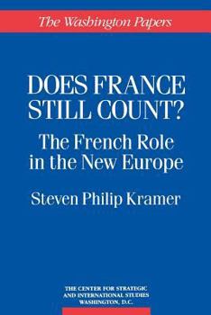 Paperback Does France Still Count?: The French Role in the New Europe Book