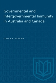 Paperback Governmental and Intergovernmental Immunity in Australia and Canada Book
