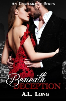 Paperback Beneath Deception: An Unbreakable Series Book