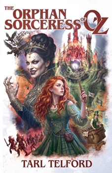 Paperback The Orphan Sorceress of Oz Book