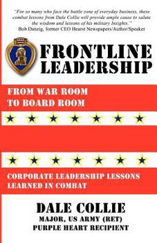 Paperback Frontline Leadership: From War Room to Boardroom Book