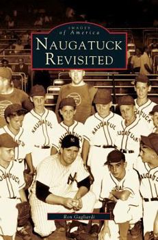 Hardcover Naugatuck Revisited Book