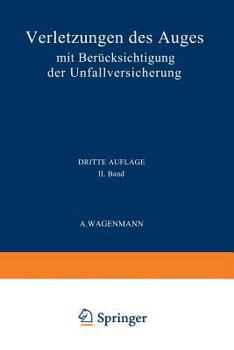 Paperback Verletzungen Des Auges: Mit Berücksichtigung Der Unfallversicherung [German] Book