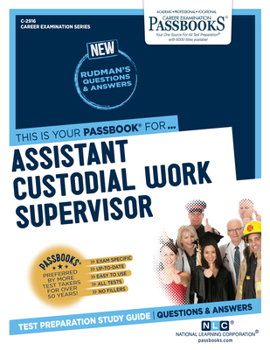 Paperback Assistant Custodial Work Supervisor (C-2916): Passbooks Study Guide Volume 2916 Book