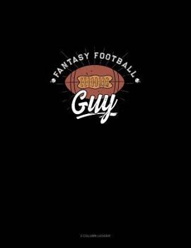 Paperback Fantasy Football Guy: 3 Column Ledger Book