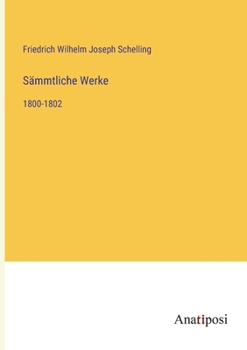 Paperback Sämmtliche Werke: 1800-1802 [German] Book