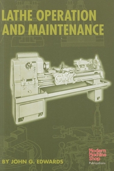 Hardcover Lathe Operation and Maintenance Book