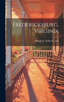 Hardcover Fredericksburg, Virginia Book