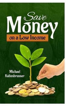 Paperback Save Money on a Low Income Book