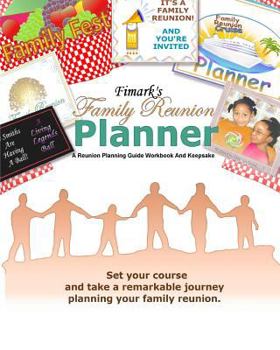 Paperback Fimark's Family Reunion Planner A Reunion Planning Guide Workbook & Keepsake Book