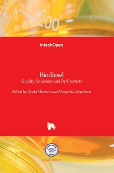 Hardcover Biodiesel: Quality, Emissions and By-Products Book