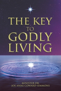 Paperback The Key to Godly Living Book