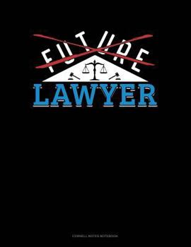 Paperback Future Lawyer: Cornell Notes Notebook Book