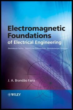 Electromagnetic Foundations of Electrical Engineering