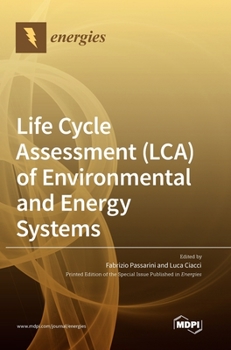 Hardcover Life Cycle Assessment (LCA) of Environmental and Energy Systems Book