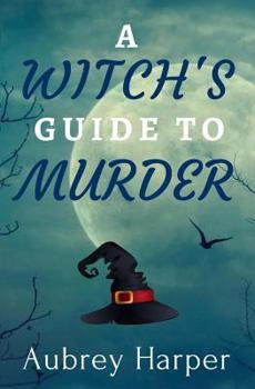 Paperback A Witch's Guide to Murder Book