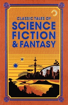 Leather Bound Classic Tales of Science Fiction & Fantasy Book