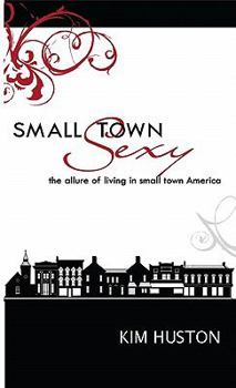 Hardcover Small Town Sexy Book