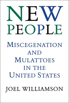 Paperback New People: Miscegenation and Mulattoes in the United States (Revised) Book