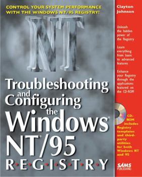 Hardcover Troubleshooting & Configuring the Windows NT 95 Registry Book