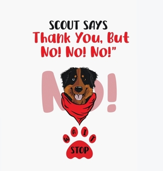 Hardcover Scout Says: Thank You, But No! No! No! Book