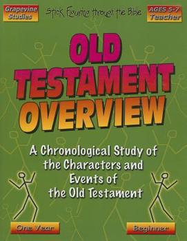 Paperback Old Testament Overview: A Chronological Study of the Major Characters and Events of the Old Testament: Beginner Book