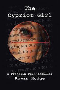 Paperback The Cypriot Girl: A Franklin Polk Thriller Book