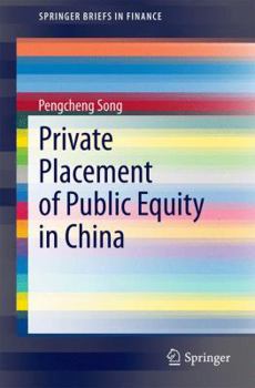 Paperback Private Placement of Public Equity in China Book