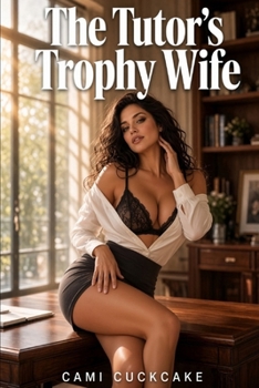 The Tutor’s Trophy Wife