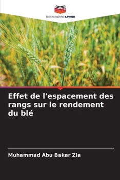 Paperback Effet de l'espacement des rangs sur le rendement du blé [French] Book