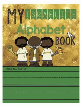 Paperback My Israelite Alphabet Book