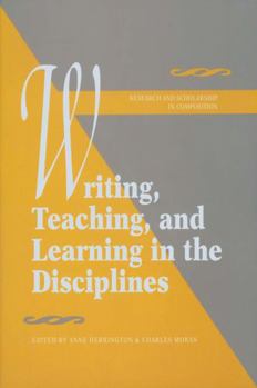 Paperback Writing, Teaching, and Learning in the Disciplines Book