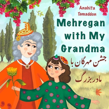 Paperback Mehregan With My Grandma: In English & Persian Book