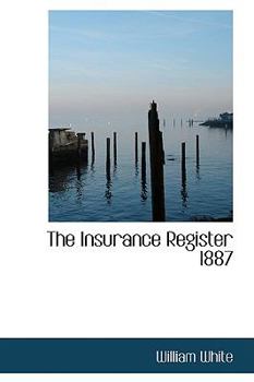 Paperback The Insurance Register 1887 Book