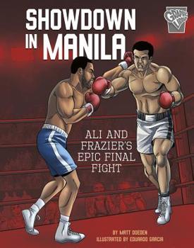 Hardcover Showdown in Manila: Ali and Frazier's Epic Final Fight Book