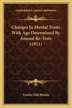 Paperback Changes In Mental Traits With Age Determined By Annual Re-Tests (1921) Book