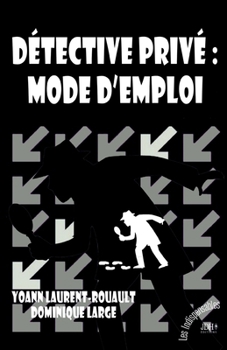 Paperback Détective privé: mode d'emploi: Agence Inquisitor [French] Book