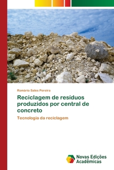 Paperback Reciclagem de resíduos produzidos por central de concreto [Portuguese] Book