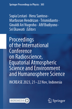 Hardcover Proceedings of the International Conference on Radioscience, Equatorial Atmospheric Science and Environment and Humanosphere Science: Increase 2023, 2 Book